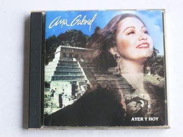 Ana Gabriel - Ayer Y Hoy, Ophalen of Verzenden, Zo goed als nieuw