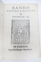 Gli Otto di Balia - Bando Contro a Banditi - 1539
