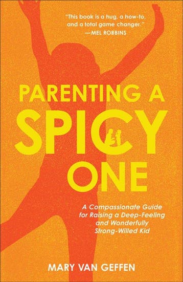 9781540905031 Parenting a Spicy One Mary Van Geffen, Verzenden, Nieuw, Mary Van Geffen