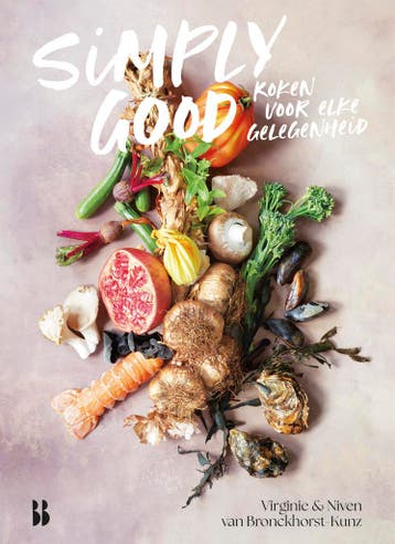 Simply good - Virginie van Bronckhorst-Kunz 9789463495738, Boeken, Kookboeken, Verzenden, Zo goed als nieuw, Virginie van Bronckhorst-Kunz