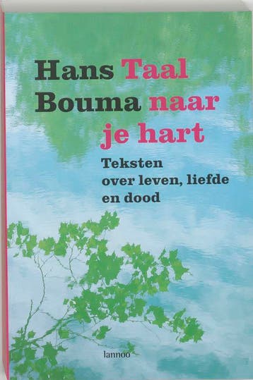 Taal naar je hart 9789020961942 Hans Bouma, Verzenden, Gelezen, Hans Bouma