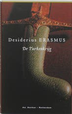 De Turkenkrijg 9789061005803 Desiderius Erasmus, Verzenden, Zo goed als nieuw, Desiderius Erasmus