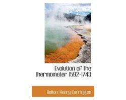 Evolution of the Thermometer 1592-1743 - Evolution of the, Boeken, Ophalen of Verzenden, Nieuw