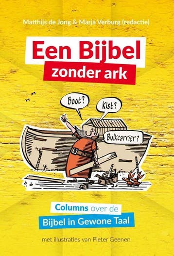 Een Bijbel zonder Ark - Matthijs de Jong 9789089120892, Boeken, Verzenden, Zo goed als nieuw, Matthijs de Jong