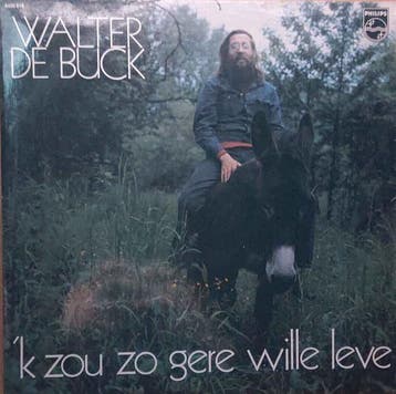 LP gebruikt - Walter De Buck - k Zou Zo Gere Wille Leve, Cd's en Dvd's, Verzenden, Zo goed als nieuw, Overige formaten