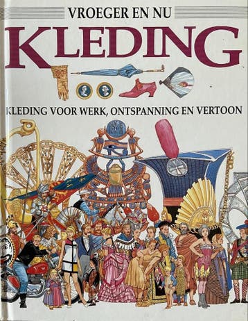Kleding voor werk ontspanning en vertoon / Vroeger en nu, Boeken, Verzenden, Gelezen, J. Morley