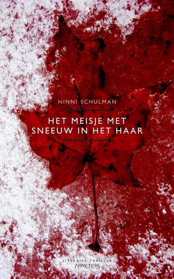 Het meisje met sneeuw in het haar - Ninni Schulman, Verzenden, Gelezen, Ninni Schulman