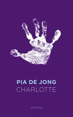 Charlotte 9789044653922 Pia de Jong, Verzenden, Zo goed als nieuw, Pia de Jong