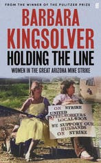 9780571392070 Holding the Line Barbara Kingsolver, Verzenden, Nieuw, Barbara Kingsolver