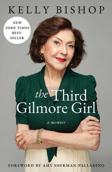 9781668023785 The Third Gilmore Girl Kelly Bishop, Verzenden, Nieuw, Kelly Bishop