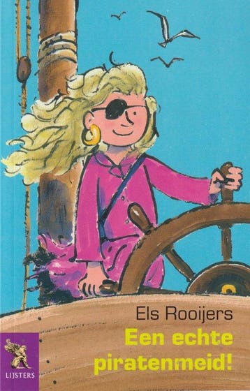 Een echte piratenmeid! - Els Rooijers 9789001559465, Verzenden, Gelezen, Els Rooijers