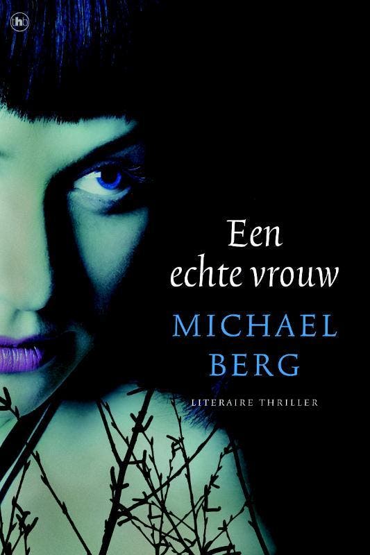 Een echte vrouw / Chantal Zwart / 3 9789044325843, Boeken, Thrillers, Gelezen, Verzenden