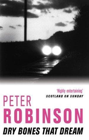 Dry Bones That Dream - Peter Robinson 9780330482202, Verzenden, Gelezen, Peter Robinson