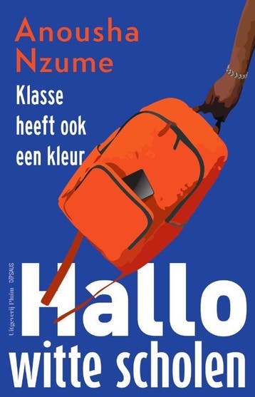 Hallo Witte Scholen | Anousha Nzume | Nieuw, Boeken, Ophalen of Verzenden, Nieuw, Anousha Nzume