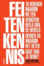 Feitenkennis 9789000378920 Hans Rosling, Boeken, Ophalen of Verzenden, Nieuw, Hans Rosling