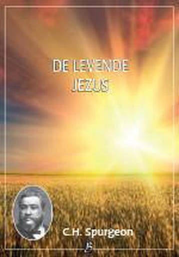 Levende Jezus - Spurgeon 9789075957716, Boeken, Verzenden, Gelezen, Spurgeon