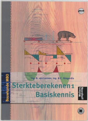 Bouwkunde SVM Sterkteberekenen 1 Basiskennis Mechanica, Verzenden, Gelezen, B. van Leusen