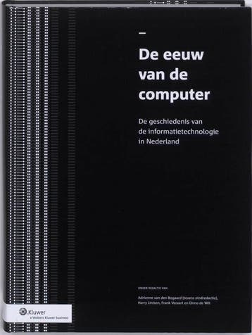 De eeuw van de computer - A. van den Bogaard 9789013060072, Verzenden, Zo goed als nieuw, A. van den Bogaard