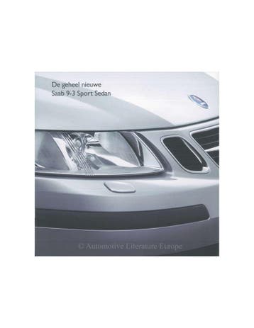 2003 SAAB 9-3 SPORT SEDAN BROCHURE NEDERLANDS, Nieuw, Author
