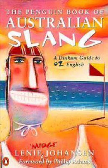 The Penguin Book of Australian Slang - Lenie Johansen, Verzenden, Gelezen, Lenie Johansen