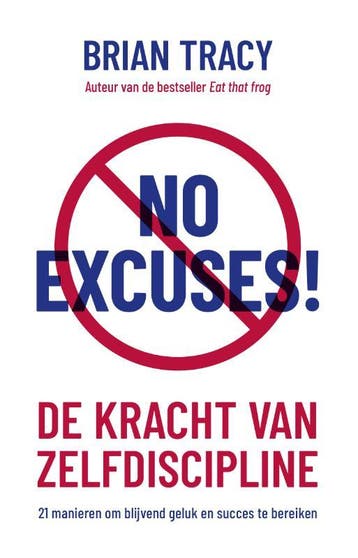 No excuses! - Brian Tracy 9789043935555, Verzenden, Gelezen, Brian Tracy