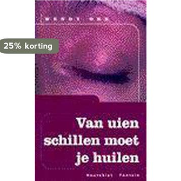 Van uien schillen moet je huilen - W. Orr 9789052404387, Boeken, Verzenden, Gelezen, W. Orr
