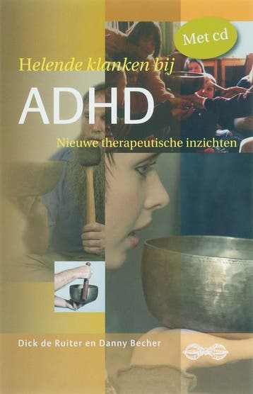 Helende klanken bij ADHD - D. Becher 9789078302117, Verzenden, Zo goed als nieuw, D. Becher