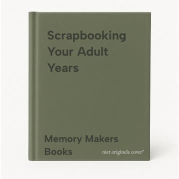Scrapbooking Your Adult Years - Memory Makers Books, Verzenden, Gelezen, Memory Makers Books