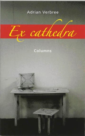 EX CATHEDRA - A. Verbree 9789055603374, Verzenden, Gelezen, A. Verbree