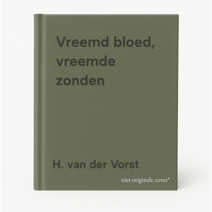Vreemd bloed, vreemde zonden 9789070458294 H. van der Vorst, Boeken, Literatuur, Gelezen, Verzenden