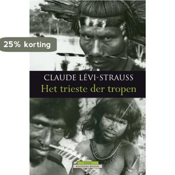Het trieste der tropen / Klassieke reizen / 1 9789045017259, Verzenden, Zo goed als nieuw, Claude Lévi-Strauss