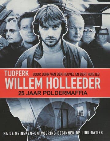 Tijdperk Willem Holleeder - van den Heuvel, Verzenden, Gelezen