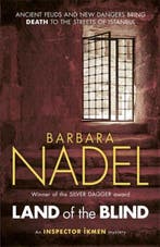 Land Of The Blind 9781472213785 Barbara Nadel, Verzenden, Gelezen, Barbara Nadel