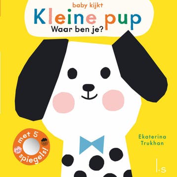 Kleine pup, waar ben je? / Baby kijkt 9789021044439, Verzenden, Gelezen
