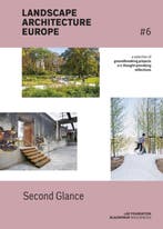 Landscape Architecture Europe #6 / Landscape Architecture, Boeken, Verzenden, Zo goed als nieuw