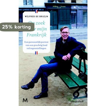 Op zoek naar mijn Frankrijk - Wilfred de Bruijn, Verzenden, Gelezen, Wilfred de Bruijn