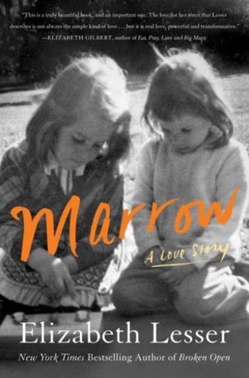 Marrow A Love Story - Elizabeth Lesser 9780062367631, Verzenden, Zo goed als nieuw, Elizabeth Lesser
