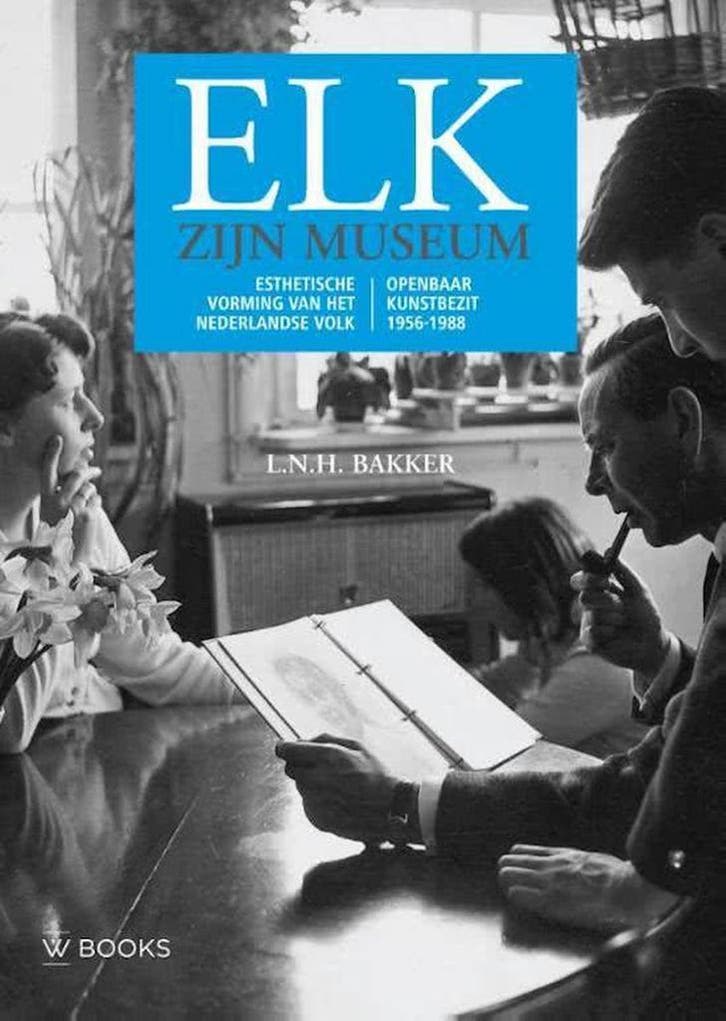 Elk zijn museum 9789462580077 Bertus Bakker, Boeken, Kunst en Cultuur | Beeldend, Gelezen, Verzenden