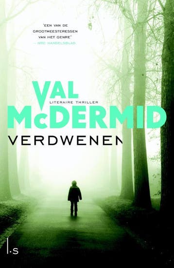 Verdwenen 9789021809120 Val McDermid, Boeken, Thrillers, Verzenden, Zo goed als nieuw, Val McDermid