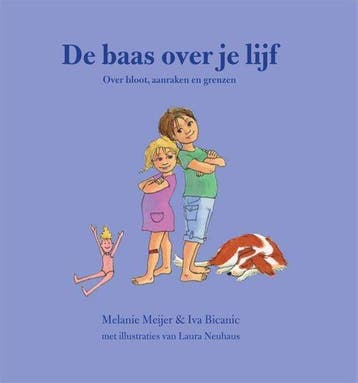 9789085606703 De baas over je lijf Melanie Meijer, Verzenden, Nieuw, Melanie Meijer