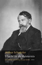 Vlucht in de duisternis 9789463386500 Arthur Schnitzler, Verzenden, Gelezen, Arthur Schnitzler
