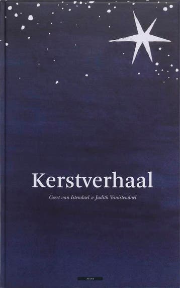 Kerstverhaal - Geert van Istendael 9789045014104, Verzenden, Zo goed als nieuw, Geert van Istendael