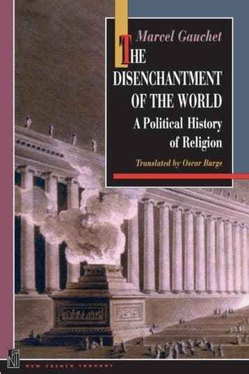 The Disenchantment of the World 9780691029375 Marcel Gauchet, Verzenden, Zo goed als nieuw, Marcel Gauchet