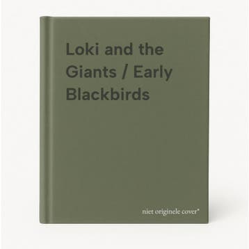 Loki and the Giants / Early Blackbirds 9789001056285, Boeken, Verzenden, Gelezen