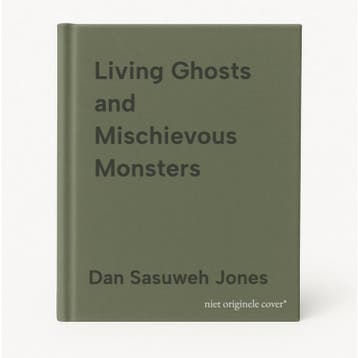 Living Ghosts and Mischievous Monsters - Dan Sasuweh Jones, Verzenden, Zo goed als nieuw, Dan Sasuweh Jones