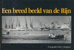 Breed beeld van de Rijn, Een 9789060135105 F. Rotgans, Verzenden, Gelezen, F. Rotgans