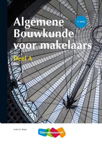 Algemene Bouwkunde voor Makelaars deel a / deel a, Verzenden, Zo goed als nieuw, A.H.L.G. Bone