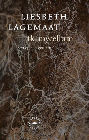 Ik, mycelium 9789028454330 Liesbeth Lagemaat, Verzenden, Gelezen, Liesbeth Lagemaat