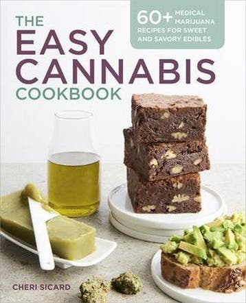 9781939754325 The Easy Cannabis Cookbook: 60+ Medical Mar..., Verzenden, Nieuw, Cheri Sicard