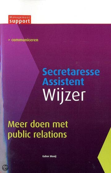 9789462150782 Secretaresse Assistent Wijzer - Meer doen m..., Verzenden, Zo goed als nieuw, Gabor Mooij